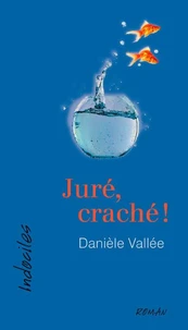 Jure, crache !