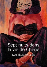Sept nuits dans la vie de cherie