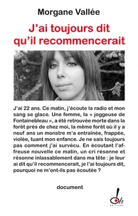 J'ai toujours dit qu'il recommencerait