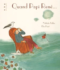 Quand Papi René...