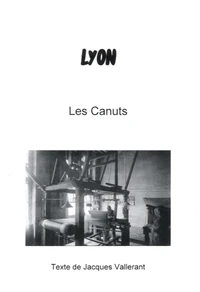 Lyon, les Canuts