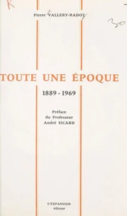 Toute une époque 1889-1969
