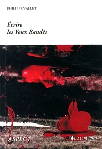 Ecrire les yeux bandés