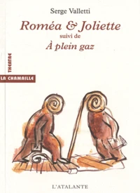 Roméa & Joliette suivi de A plein gaz
