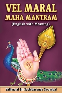  Vallimalai Sri Sachidananda Sw - Vel Maral Maha Mantram.