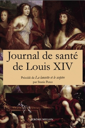  Vallot et  Daquin - Journal de la santé de Louis XIV.