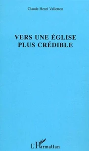Vers une Eglise plus crédible