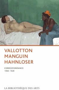 Vallotton Manguin Hahnloser