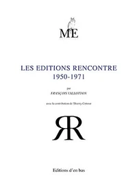 Les Editions Rencontre (1950-1971)
