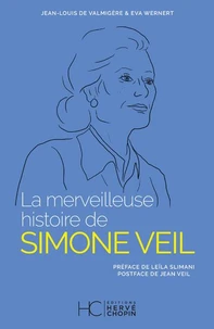 La merveilleuse histoire de Simone Veil