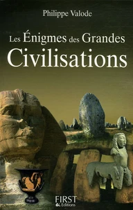 Les Enigmes des grandes civilisations