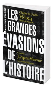 Les grandes évasions de l'Histoire