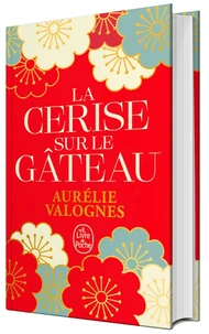 La cerise sur le gâteau