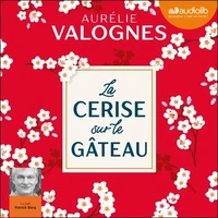 La cerise sur le gâteau