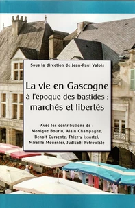La vie en Gascogne à l'époque des bastides