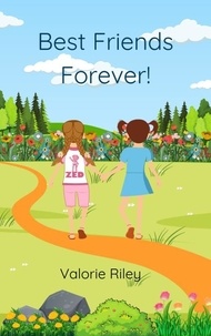  Valorie Riley - Best Friends Forever - The Adventures of Ann and Deena, #3.