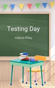 Testing Day