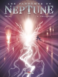 Les fantômes de Neptune Tome 3.pdf