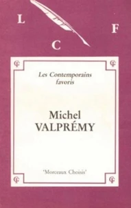 Morceaux choisis de Michel Valprémy (édition originale)