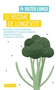 Téléchargement du livre en anglais Le régime de longévité 9782330103637 (French Edition) iBook MOBI CHM par Valter Longo