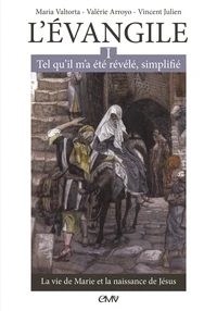 L'Evangile tel qu'il m'a été révélé, simplifié