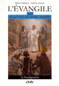 L'Evangile tel qu'il m'a été révélé, simplifié