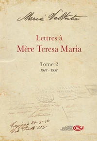 Lettres à Mère Teresa Maria