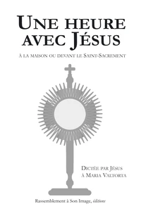 Une heure avec Jésus
