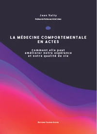 La médecine comportementale en actes