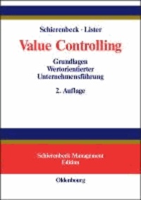 Value Controlling - Grundlagen Wertorientierter Unternehmensführung.