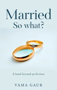 Married so what?