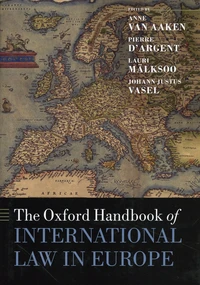 The Oxford Handbook of International Law in Europe