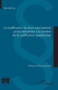Ebooks gratuits à télécharger pour tablette Android La codification du droit international privé vietnamien à la lumière de la codification québécoise