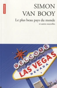 Le plus beau pays du monde et autres nouvelles