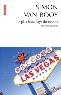 Le plus beau pays du monde et autres nouvelles