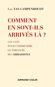 Comment en sont-ils arrivés là ?