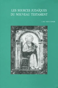 Les sources judaïques du Nouveau Testament