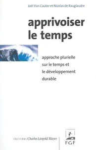 Apprivoiser le temps