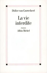 La Vie interdite