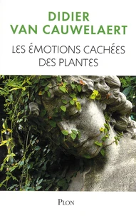 Les émotions cachées des plantes
