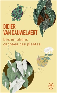 Les émotions cachées des plantes