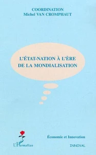 L'Etat-nation à l'ère de la mondialisation