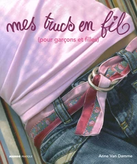 Mes trucs en fil