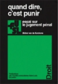 Quand dire, c'est punir