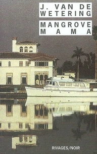 Mangrove Mama Et Autres Histoires D'Epouvante Tropicales