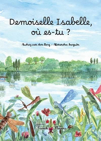 Demoiselle Isabelle, où es-tu ?