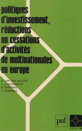 Politiques d'investissement, réductions ou associations d'activités de multinationales en Europe