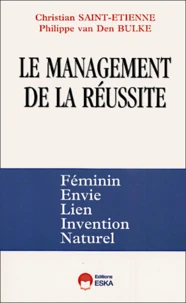Le Management De La Reussite. Felin