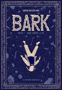 Bark contre la vie
