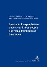European Perspectives on Poverty and Poor People- Pobreza e Perspectivas Europeias